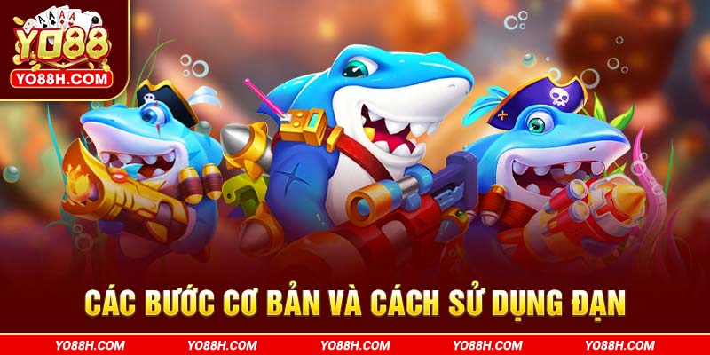 cac-buoc-co-ban-va-cach-su-dung-dan-yo88h-com