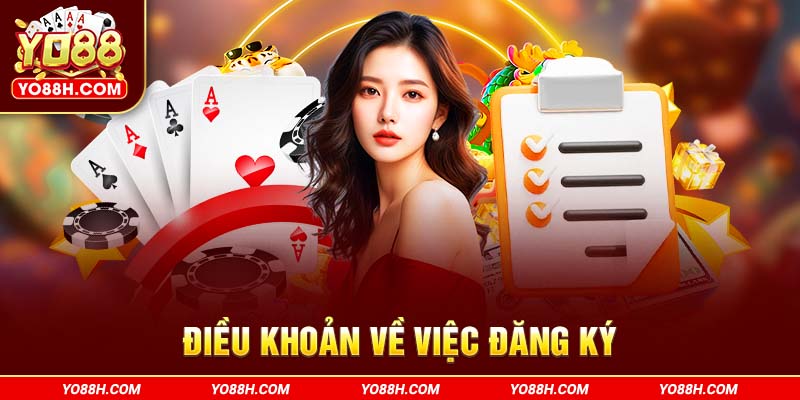 dieu-khoan-ve-viec-dang-ky-yo88h-com