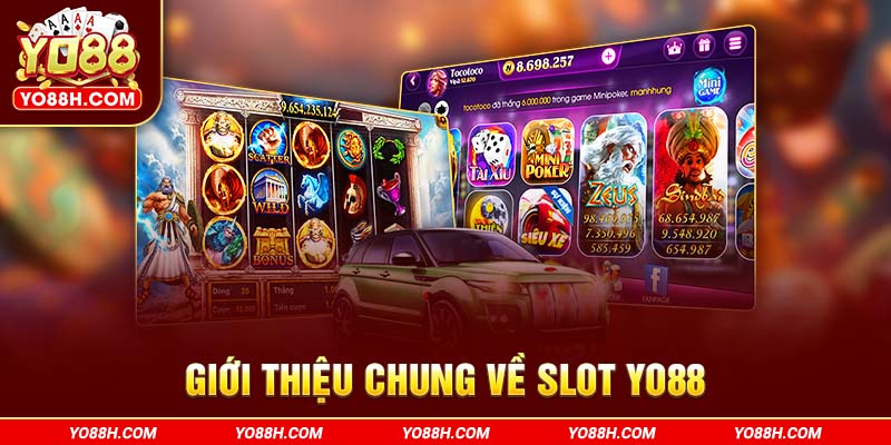 gioi-thieu-chung-ve-slot-yo88h-com