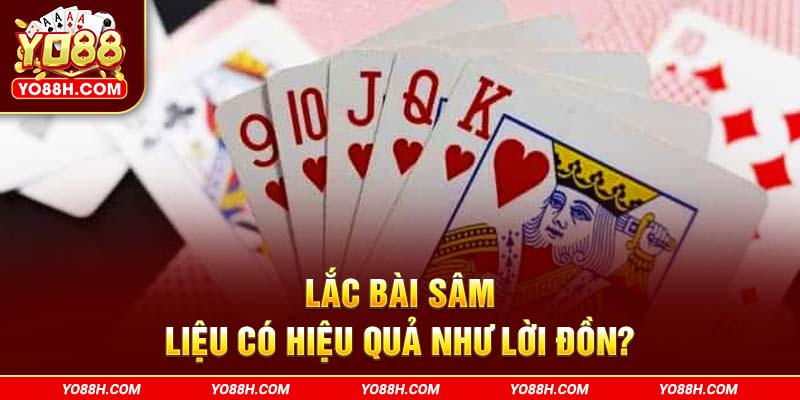 lac-bai-sam-lieu-co-hieu-qua-nhu-loi-don-yo88h-com