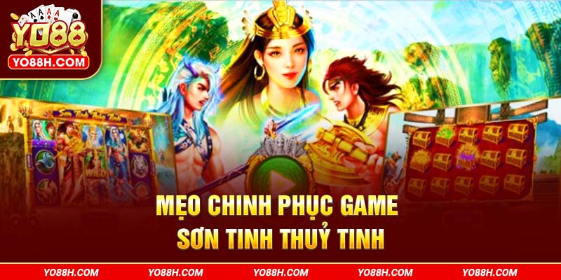 meo-chinh-phuc-game-son-tinh-thuy-tinh-yo88h-com