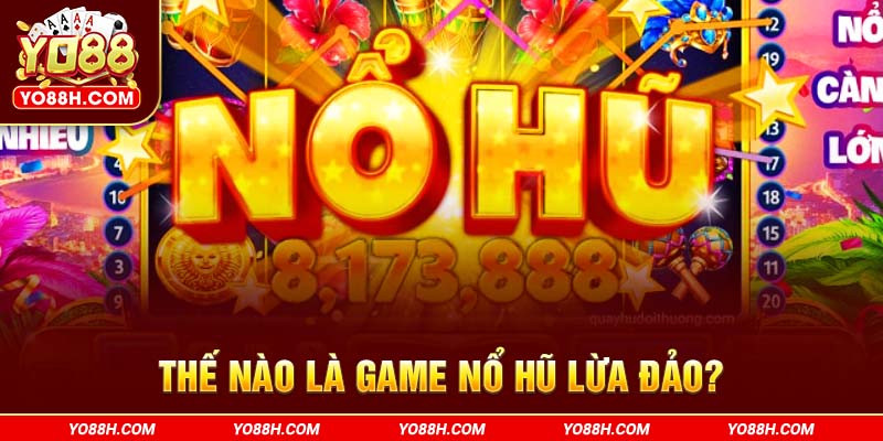 the-nao-la-game-no-hu-lua-dao-yo88h-com
