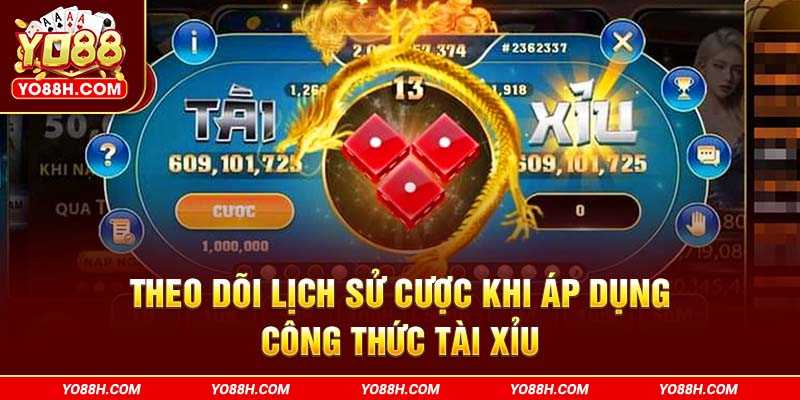 theo-doi-lich-su-cuoc-khi-ap-dung-cong-thuc-tai-xiu-yo88h-com