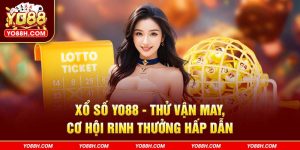 xo-so-yo88h-com-thu-van-may,-co-hoi-rinh-thuong-hap-dan