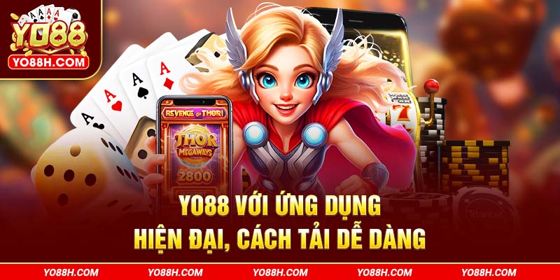 yo88h-com-voi-ung-dung-hien-dai-cach-tai-de-dang